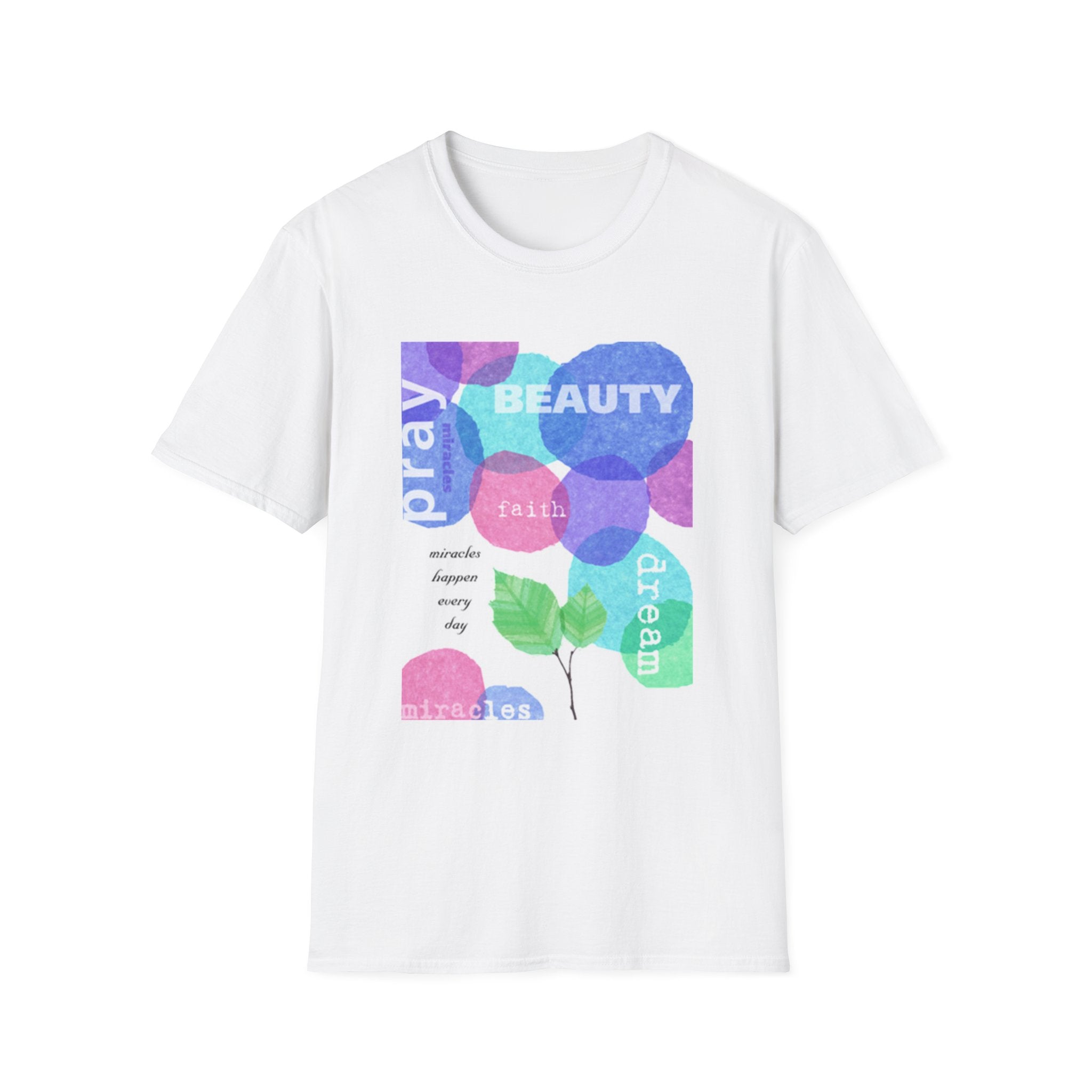 Inspirational Floral Dream T-Shirt — "Beauty, Pray, Dream" Graphic Tee